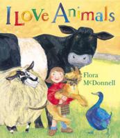 I Love Animals Big Book 1564023877 Book Cover