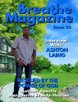 Breathe Magazine Issue 33: Rescued By The Power Of God B08GFL6MZP Book Cover