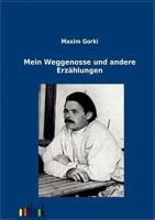 Mein Weggenosse und andere Erzählungen 1539892298 Book Cover