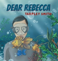 Dear Rebecca 178848228X Book Cover
