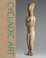 Cycladic Art 1588397971 Book Cover