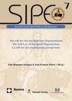 Das Soft Law Der Europaischen Organisationen - The Soft Law of European Organisations - La Soft Law Des Organisations Europeennes 3832975586 Book Cover