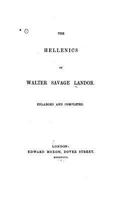 The Hellenics of Walter Savage Landor 1241569401 Book Cover