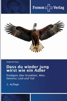 Dass du wieder jung wirst wie ein Adler (German Edition) 6209492053 Book Cover
