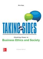 Taking Sides: Clashing Views in Business Ethics and Society 1259922804 Book Cover