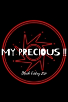 My Precious !! Black Friday 2019 : My Precious - Shopping List for Black Friday 1707206171 Book Cover