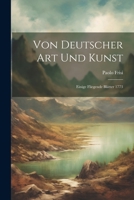 Von deutscher art und kunst: Einige fliegende blätter 1773 1022116576 Book Cover