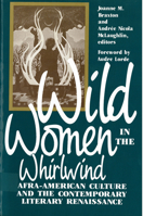 Wild Women in the Whirlwind: Afra-American Culture and the Contemporary Literary Renaissance 0813514428 Book Cover