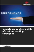 Importance and reliability of cost accounting through IS 6205892553 Book Cover