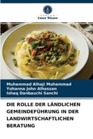 Die Rolle Der L�ndlichen Gemeindef�hrung in Der Landwirtschaftlichen Beratung 6204044796 Book Cover