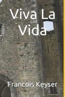 Viva La Vida B084DGQF62 Book Cover