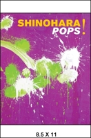 Shinohara Pops!: The Avant-Garde Road, Tokyo/New York 0615510930 Book Cover