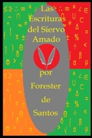 Las Escrituras del Siervo Amado 1791777945 Book Cover