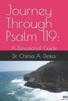 Journey Through Psalm 119:: A Devotional Guide (Psalms Study Series by Explore the Living Word) B0FP97Q7F7 Book Cover