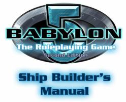 Babylon 5: Ship Builders Manual (Babylon 5) 1905471491 Book Cover