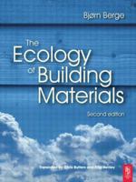 The Ecology of Building Materials 0750654503 Book Cover