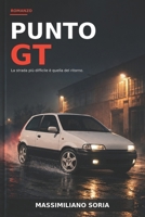 PUNTO GT (Italian Edition) B0HGYMHSZH Book Cover