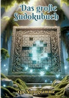 Das große Sudokubuch: 139 Nonogramme 3384055977 Book Cover