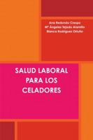 SALUD LABORAL PARA LOS CELADORES 1471629996 Book Cover