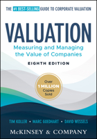 Valuation: Measuring and Managing the Value of Companies (Wiley Finance) 1394279418 Book Cover