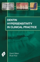 Dentin Hypersensitivity in Clinical Practice 1909836478 Book Cover