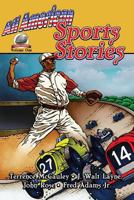 All-American Sports Stories Volume 1 0692674195 Book Cover