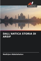 Dall'antica Storia Di Arsif (Italian Edition) 6207894790 Book Cover