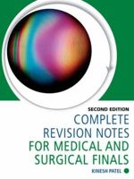 Complete Revision Notes for Medical and Surgical Finals 1444120662 Book Cover