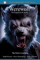 Werewolf: Werewolves the legend (Extraordinary Case Files) B0F1TCMW9X Book Cover