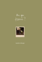 Are You Home? B0BH7J31BS Book Cover