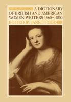 A Dictionary of British and American women writers, 1660-1800 0847671259 Book Cover