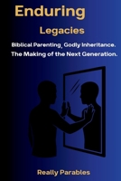 Enduring Legacies: A Sequel to OMOLUABI B0H118G1W1 Book Cover