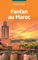 Fanfan au Maroc: Récit 2385414228 Book Cover