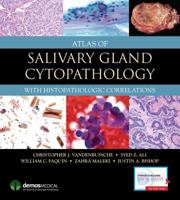 Atlas of Salivary Gland Cytopathology: with Histopathologic Correlations 1620701111 Book Cover