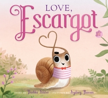 Love, Escargot 0374391491 Book Cover