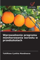Wprowadzenie programu monitorowania wzrostu w przedszkolach (Polish Edition) 6202424168 Book Cover