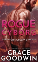 Rogue Cyborg 1795901675 Book Cover