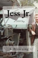 Jess Jr.: A Dyi Guy 1523977035 Book Cover