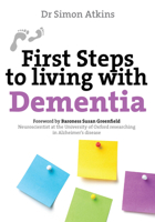 First Steps to Living with Dementia 0745955568 Book Cover