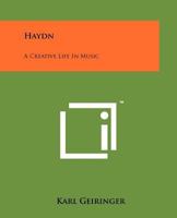 Haydn: A Creative Life in Music. 0047800267 Book Cover