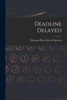 Deadline Delayed 1014047609 Book Cover