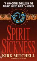 Spirit Sickness 0553579177 Book Cover