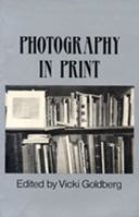 Photography in Print: Writings from 1816 to the Present 0671250353 Book Cover