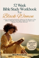 The 52 Week Bible Study Workbook for Black Women B0GLYLY8SS Book Cover