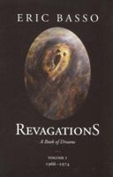 Revagations: A Book of Dreams, Vol. 1: 1966-1974 1878580574 Book Cover