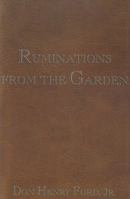 Ruminations from the Garden 0982676506 Book Cover