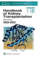 Handbook of Kidney Transplantation 2022-2023 6th Edition B0BHG12C6M Book Cover