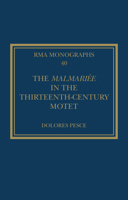 The Malmariée in the Thirteenth-Century Motet 103237120X Book Cover