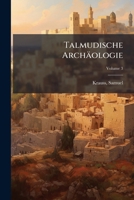 Talmudische Archaologie Volume 3 124655786X Book Cover