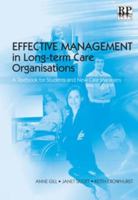 Effective Management in Long-term Care Organisations 1906052026 Book Cover